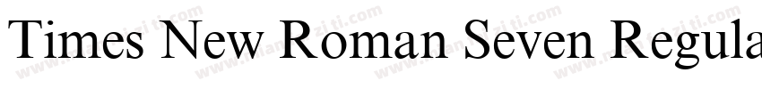 Times New Roman Seven Regular字体转换